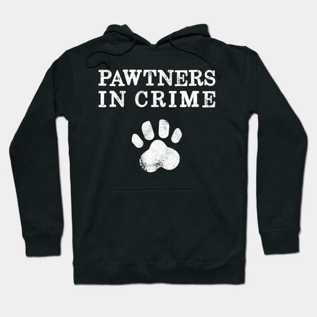 Partners in Crime Dog Lover Paw Pun Hoodie by BarrelLive